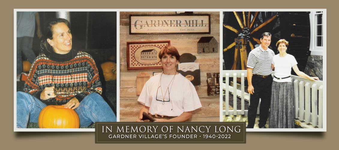 in memory of nancy long founder of Gardner Village in memory of nancy long founder of Gardner Village