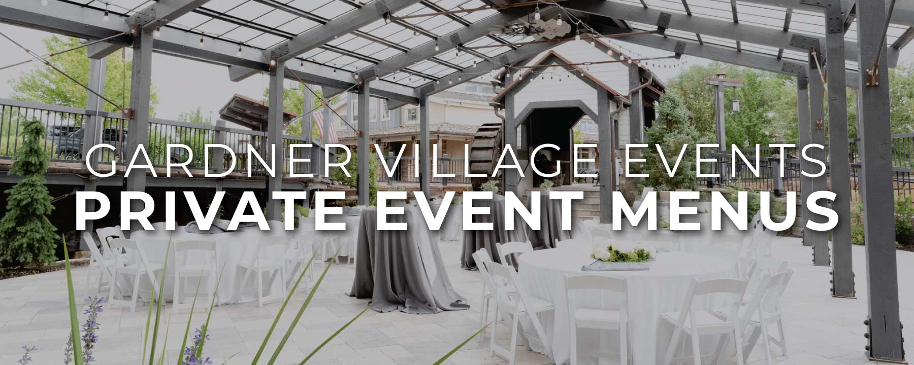 gardner village private event menus