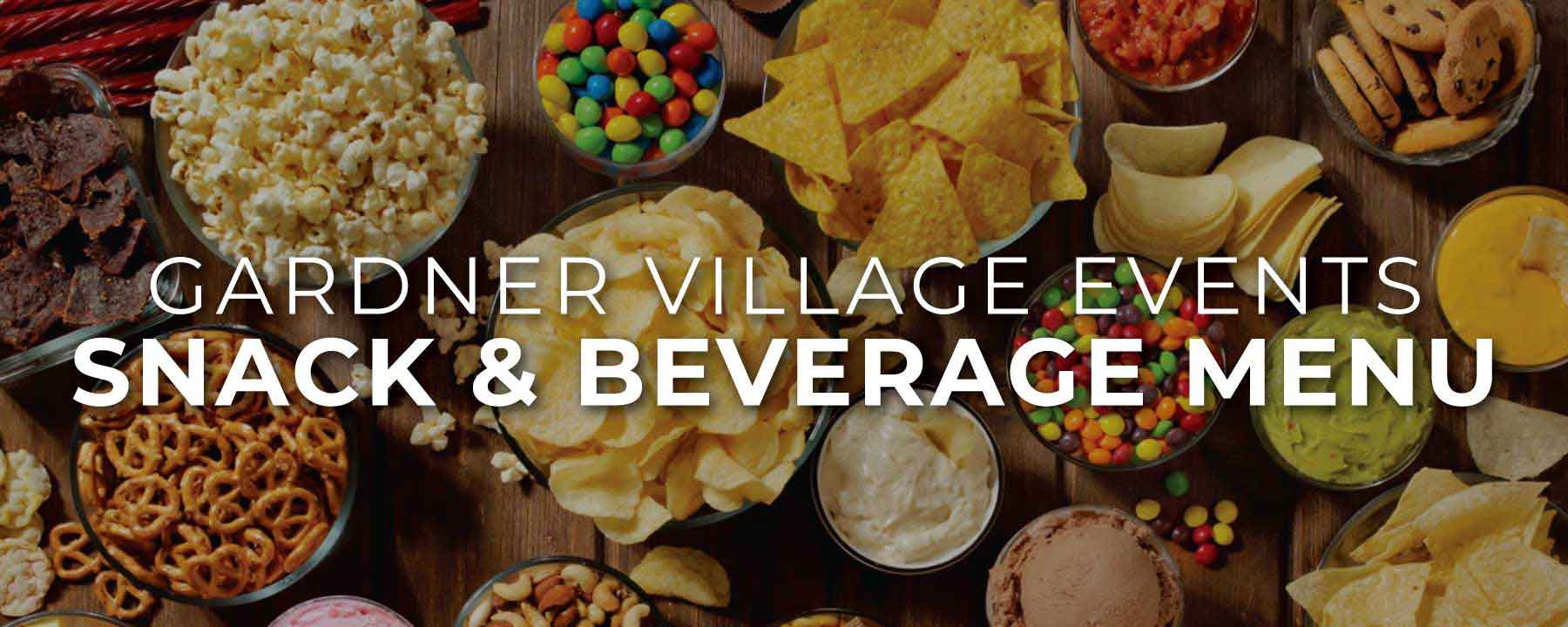 gardner village event venues snack and beverage menu